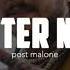Post Malone Better Now SpedUp Version