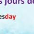 Les Jours De La Semaine En Anglais Days Of The Week