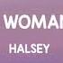 Halsey I Am Not A Woman I M A God Lyrics
