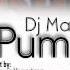 Danzel Pump It Up Dj Matti C Bootleg Mix