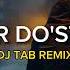 Yur Do Stim To Yiga Borib Kelamiz Dj Tab Remix 2024remix