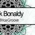 Erik Bonaldy Africa Groove Original Mix BTD222