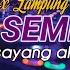 MAAFKANLAH SAYANG AKU BELUM BISA REMIX LAMPUNG CINTA SEMPURNA VIRAL 2024