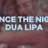 Dance The Night Dua Lipa Edit Audio