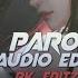 Paro Nej Best Version Audio Edit RK Editz Yt1