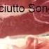Prosciutto Song
