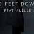 NF 10 Feet Down Audio Ft Ruelle