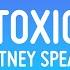 Britney Spears Toxic Lyrics