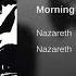 NAZARETH Morning Dew