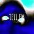 Tell Em Edit