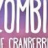 The Cranberries Zombie