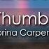 Sabrina Carpenter Thumbs 8D AUDIO
