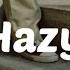 Hazy Sleepy Soul Lyrics