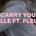 Carry You Ruelle Ft Fleurie Edit Audio