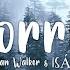 Alan Walker ISÁK Sorry Lyric Video