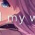 Nightcore Slipped Away Lyrics
