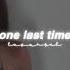 One Last Time Ariana Grande Sad Version Slowed And Reverb