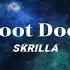 Skrilla Doot Doot 6 7 Lyrics