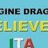 BELIEVER Imagine Dragon Traduzione ITA