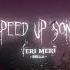 Speed Up Teri Meri