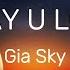 Gia Sky The Way U Love Me With Lyrics
