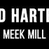 Meek Mill Cold Hearted II Lyrics