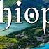 FLYING OVER ETHIOPIA 4K UHD Relaxing Piano Music Beautiful Nature Landscapes For Relaxation