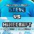 Steve Vs Minecraft A Minecraft Movie Steve Edit