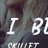 Skillet What I Believe Lyric