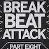 BREAK BEAT ATTACK PART EIGHT LITTLE ORANGE UA Breakbeat Breaks