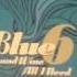 Music Wine Blue 6 Satin Souls Remix Naked Music