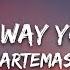 Artemas I Like The Way You Kiss Me Lyrics