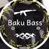 BAKU BASS X GEORGIN Gandagana