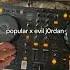 Evil Jordan X Popular Playboicarti Iammusic Music Hiphop