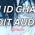 Nun I D Change Yeat Edit Audio