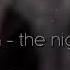 Lord Huron The Night We Met Slow