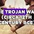 The Trojan War Circa 12th Century BCE Trojans Trojanwar History Historyfacts War 12thcentury